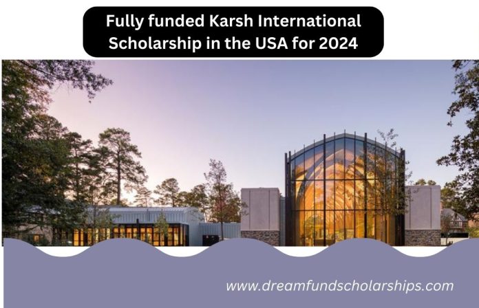 Fully funded Karsh International