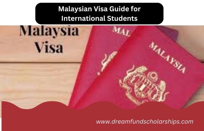 Malaysian Visa Guide for International Students