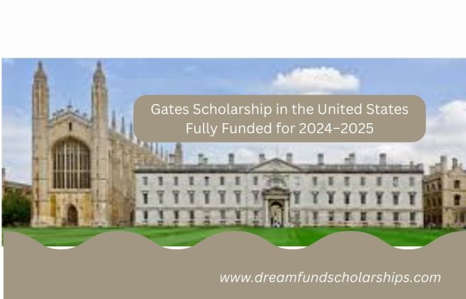 Gates Scholarship in the United States  Fully Funded for 2024–2025