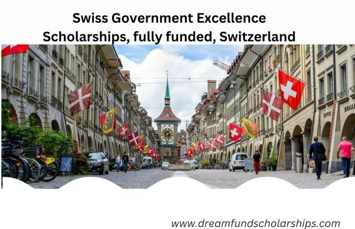 Swiss Government Excellence Scholarships, fully funded, Switzerland