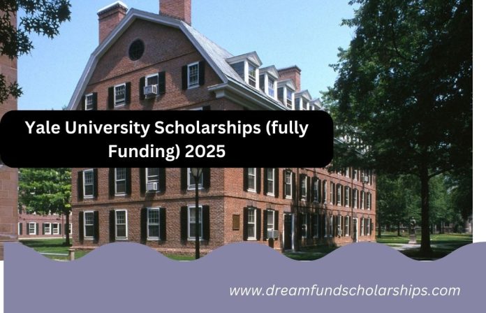 Yale University Scholarships (fully Funding) 2025