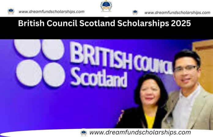 British Council Scotland Scholarships 2025