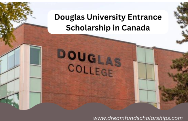 Douglas University Entrance Scholarship in Canada