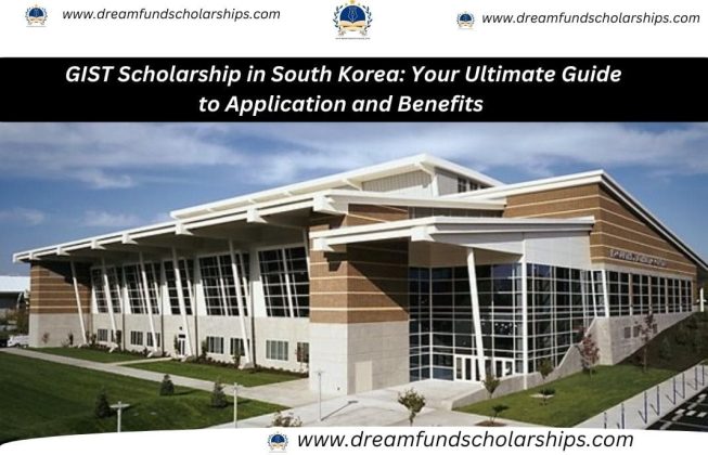 GIST Scholarship in South Korea: Your Ultimate Guide to Application and Benefits