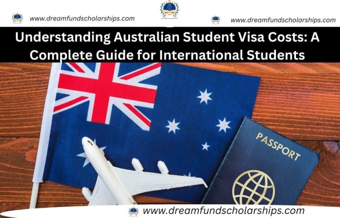 Understanding Australian Student Visa Costs: A Complete Guide for International Students