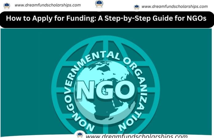  How to Apply for Funding: A Step-by-Step Guide for NGOs