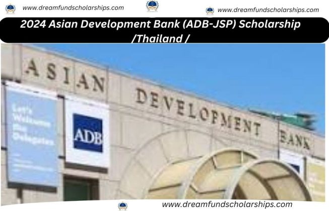 2024 Asian Development Bank (ADB-JSP) Scholarship /Thailand /