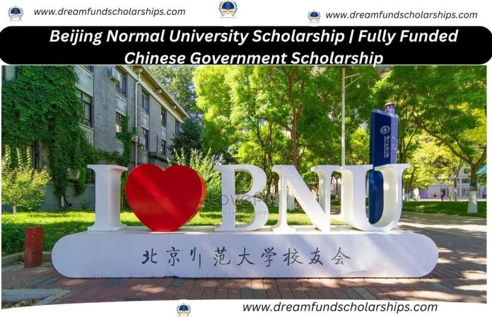 Fully Funded Chinese Government Scholarship 2025 At Beijing Normal University Scholarship (1)