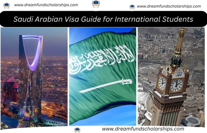 Saudi Arabian Visa Guide for International Students